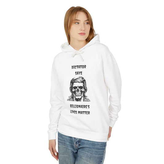Billionaire's Lives Matter - Hoodie