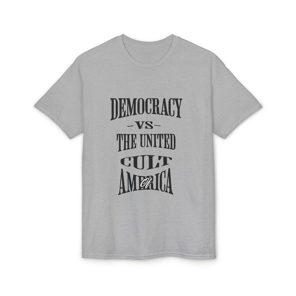 Democracy vs The United Cult of America T-Shirt