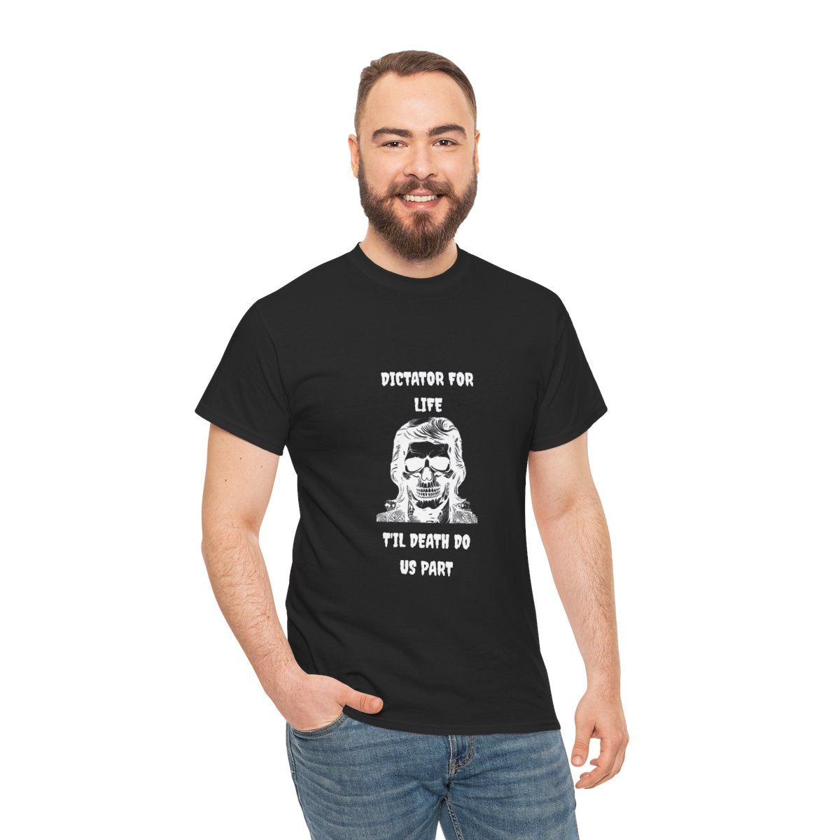 Dictator For Life - T-Shirt