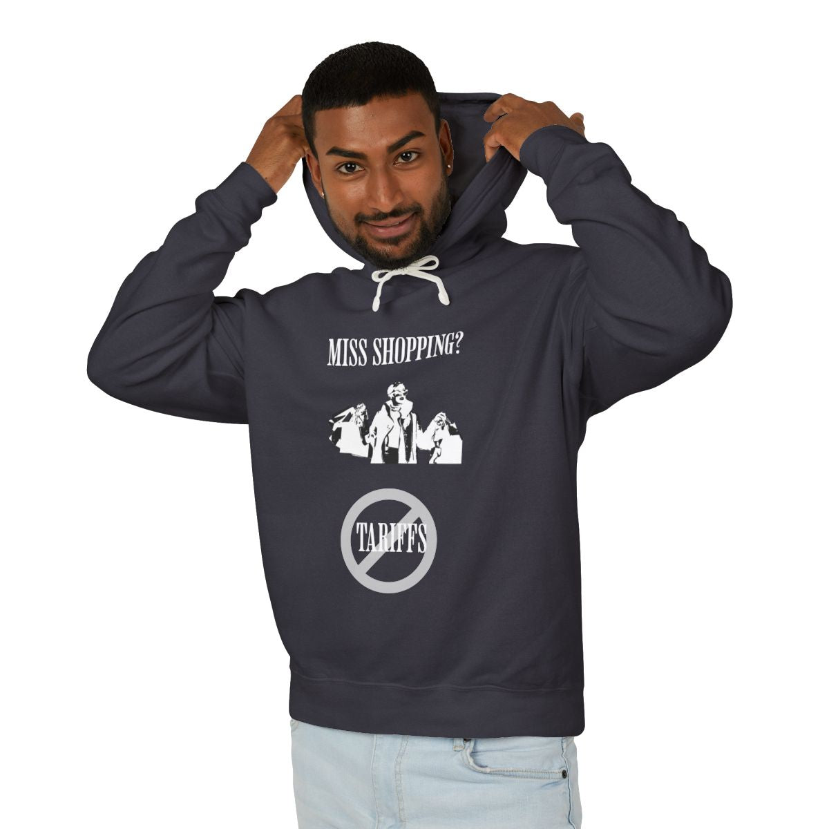 Miss Shopping? - Stop The Tariffs-Hoodie