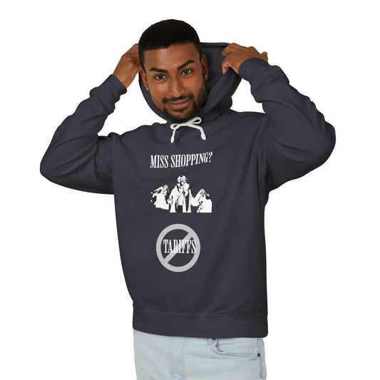 Miss Shopping? - Stop The Tariffs-Hoodie