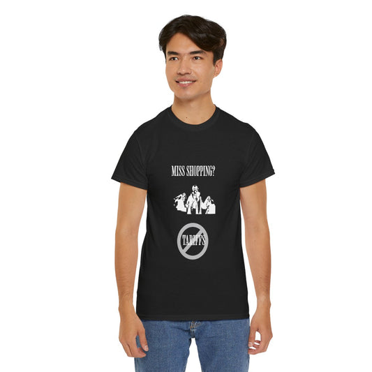 Miss Shopping? - Stop The Tariffs-T-Shirt