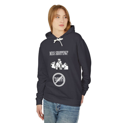 Miss Shopping? - Stop The Tariffs-Hoodie
